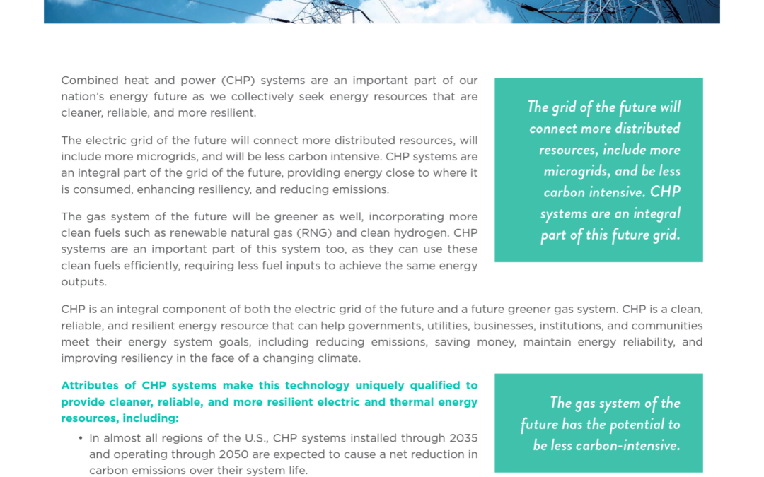 CHP and the Clean Energy Future: How CHP Fits into a Modern Electric Grid and a Green Gas System